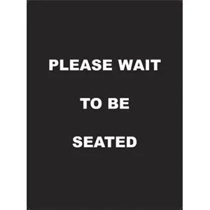 Update International S811-02 - "Please Wait To Be Seated" Stanchion Top Sign