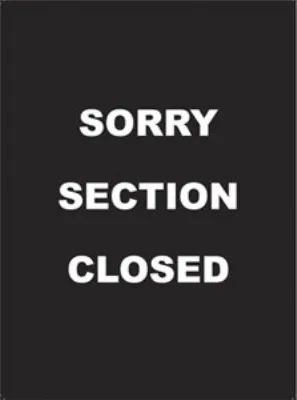Update International S811-05 - " Sorry Section Closed" Stanchion Top Sign